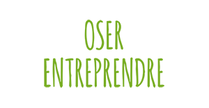 oser entreprendre